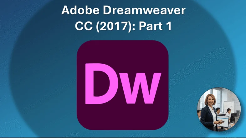 Adobe Dreamweaver CC (2017): Part 1 オンライン講座