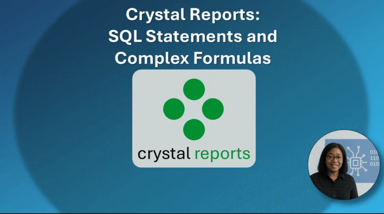 Crystal Reports: SQL Statements and Complex Formulas オンライン講座